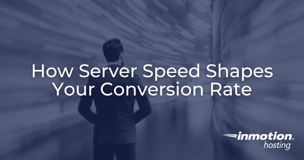 How Server Speed Shapes Your Conversion Rate - Hero Image